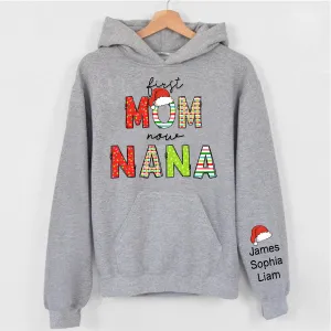 First Mom Now Nana Shirt, Cute Chritmas Shirt, Christmas Hoodie