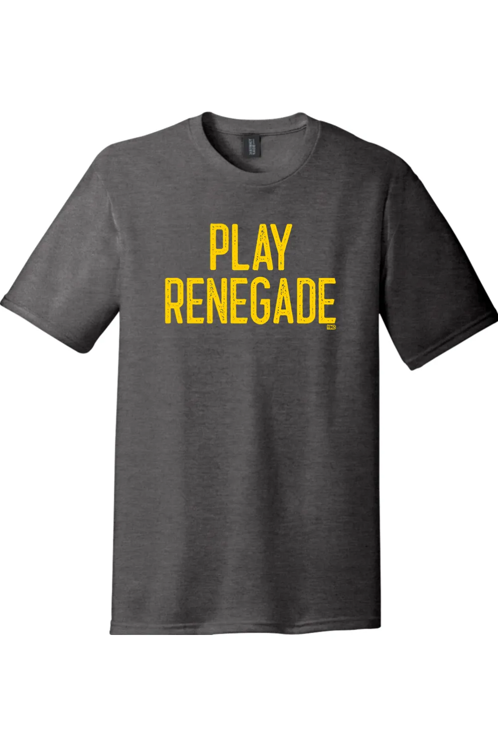 Play Renegade - Tri-Blend Tee