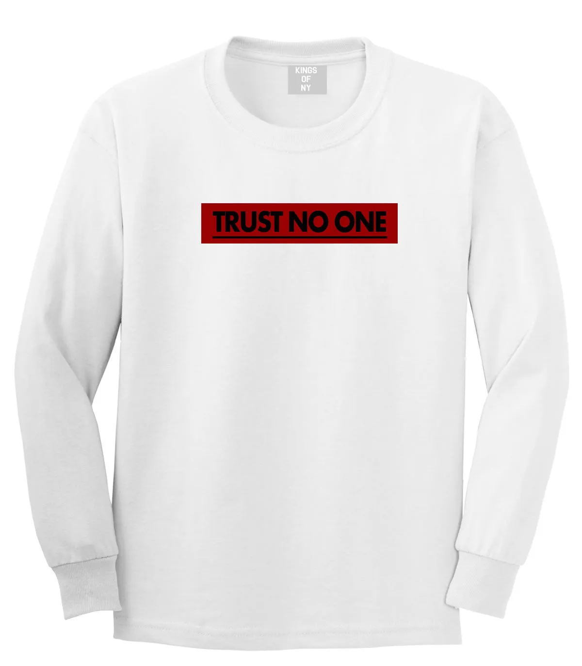 Trust No One Long Sleeve T-Shirt